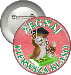 Przypinka "Żegnaj pierwsza klaso"